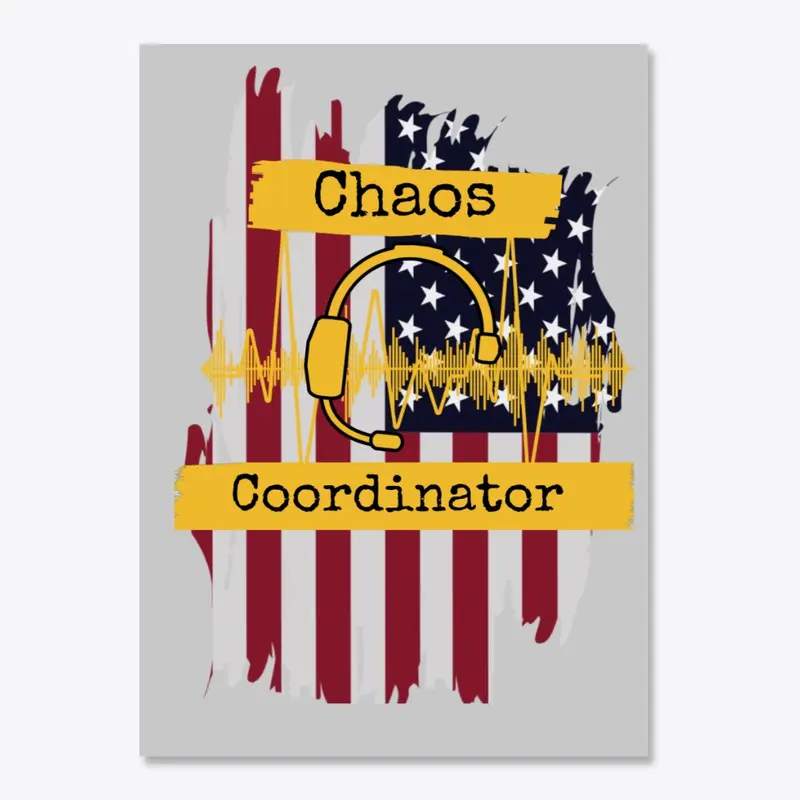 Chaos Coordinator 911 Dispatcher 